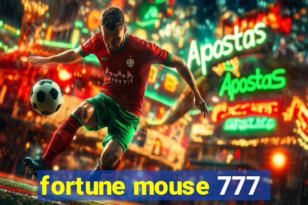 fortune mouse 777